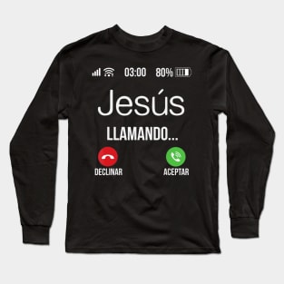 Jesus llamando (Jesus is calling) - Spanish Christian Long Sleeve T-Shirt